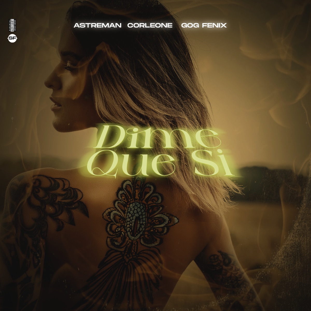 Dime Que Si - Single by Astreman, Corleone & Gog Fenix album cover