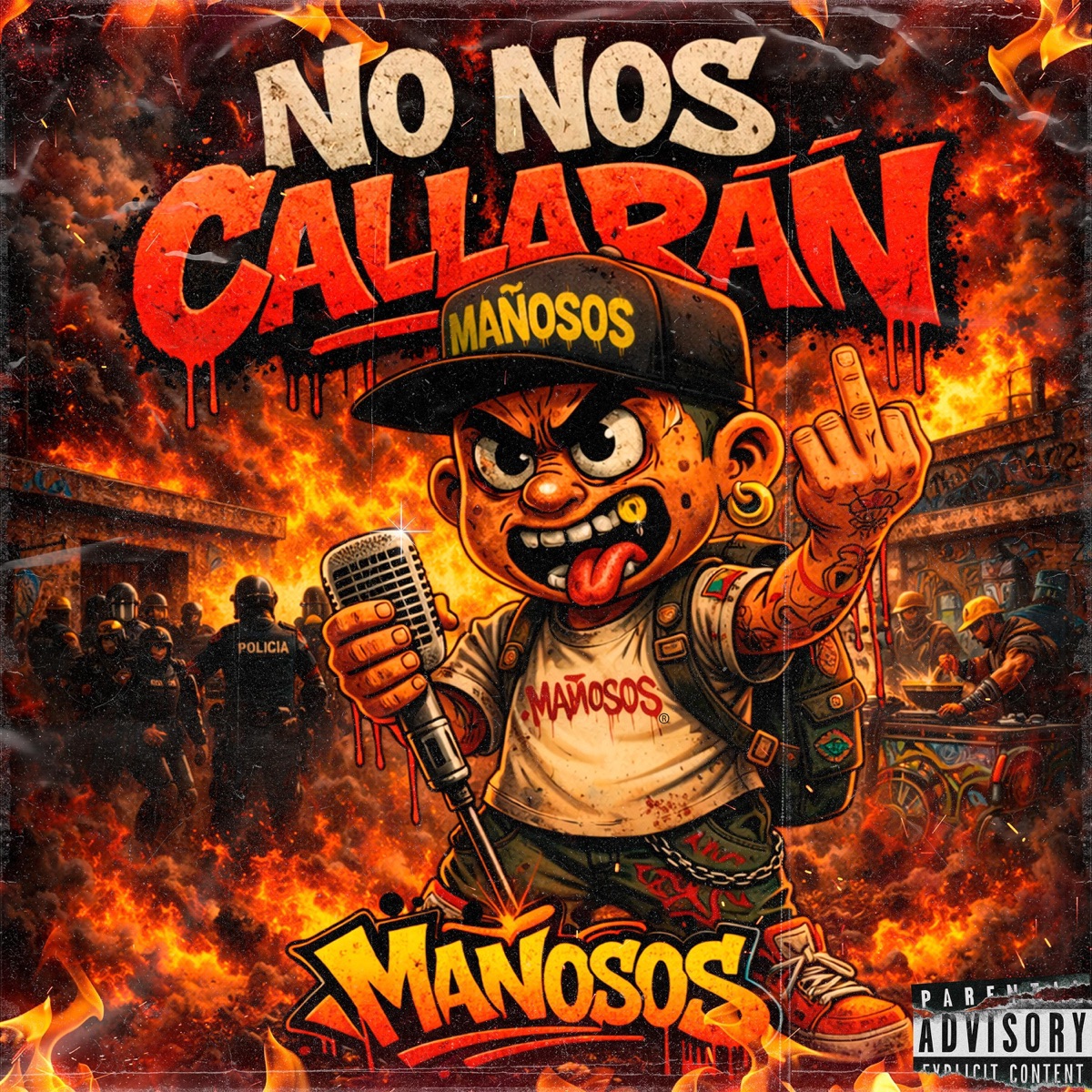 No Nos Callaran (feat. Eros & Mañoso) - Single by Mañosos album cover