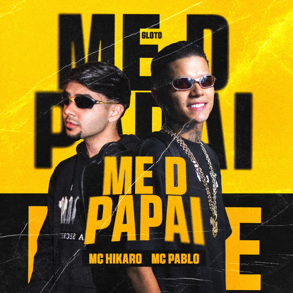 Me D Papai - Single by Mc Hikaro, Mc Pablo & Prod Gloto album cover