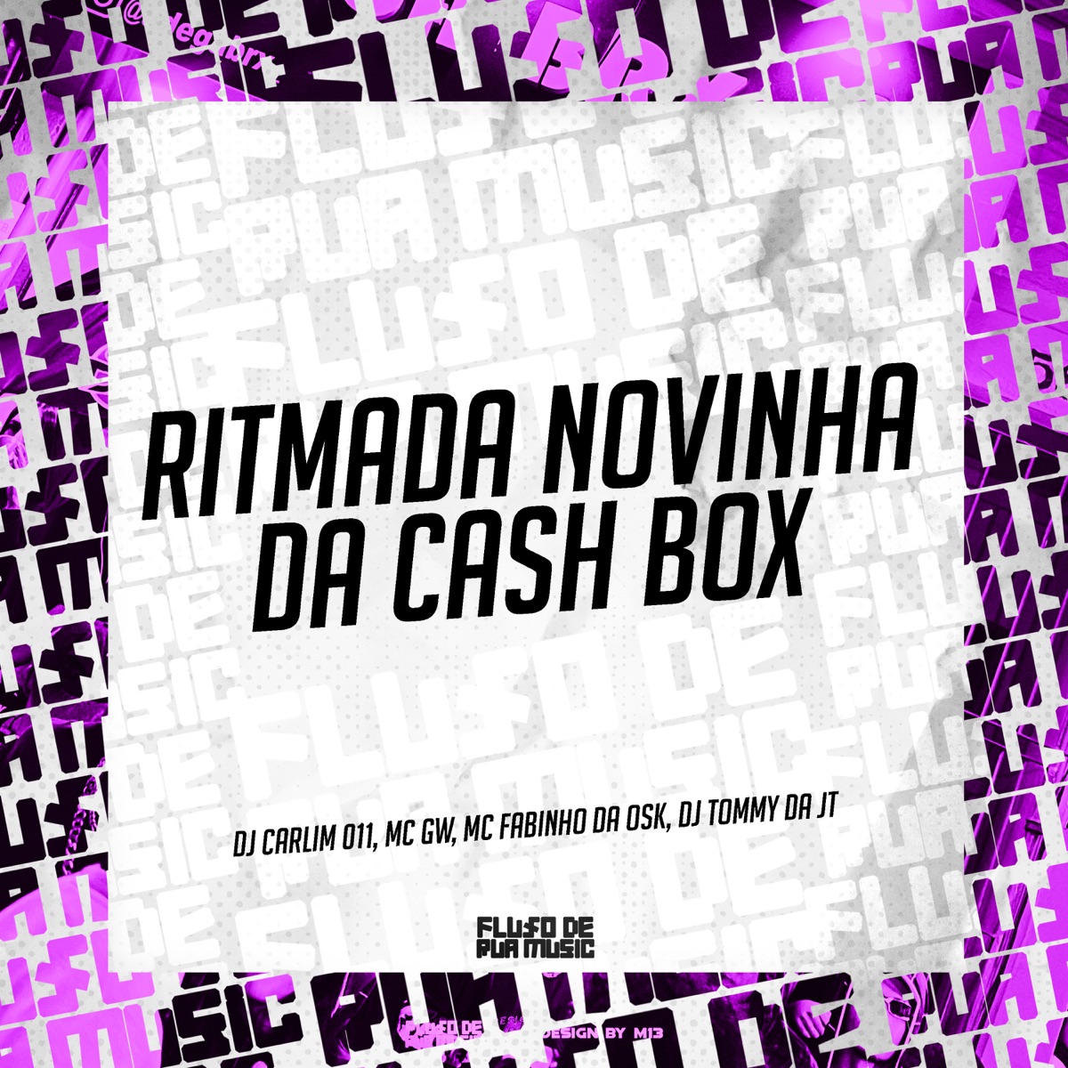 Ritmada Novinha da Cash Box - Single by DJ CARLIM 011, MC Fabinho da Osk, MC GW & DJ TOMMY DA JT album cover