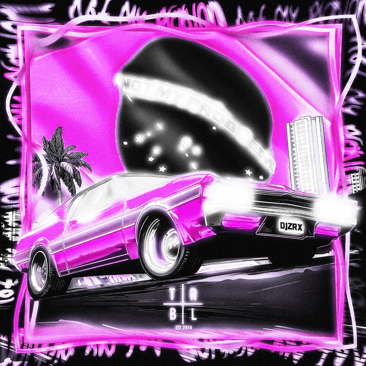 Not My Problem Funk (Sayfalse Remix) - Single by DJZRX & Sayfalse album cover