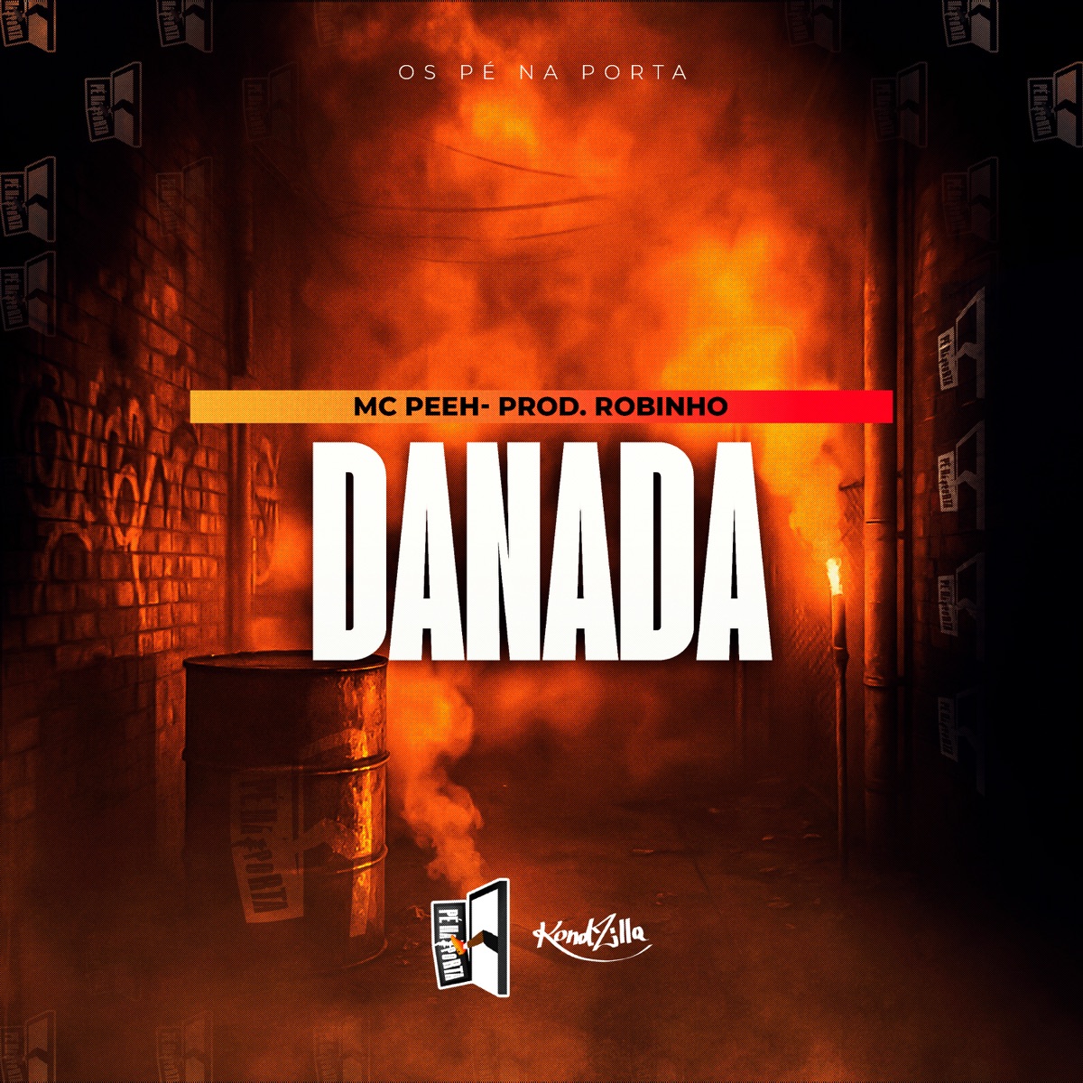Danada - Single by MC Peeh & Prod.Robinho album cover