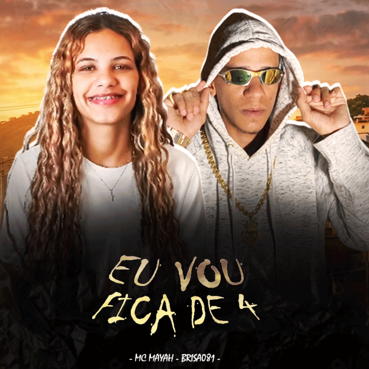 Eu Vou Fica de 4 (feat. Brisa no Beat) - Single by Brisa081 & MC MAYAH album cover