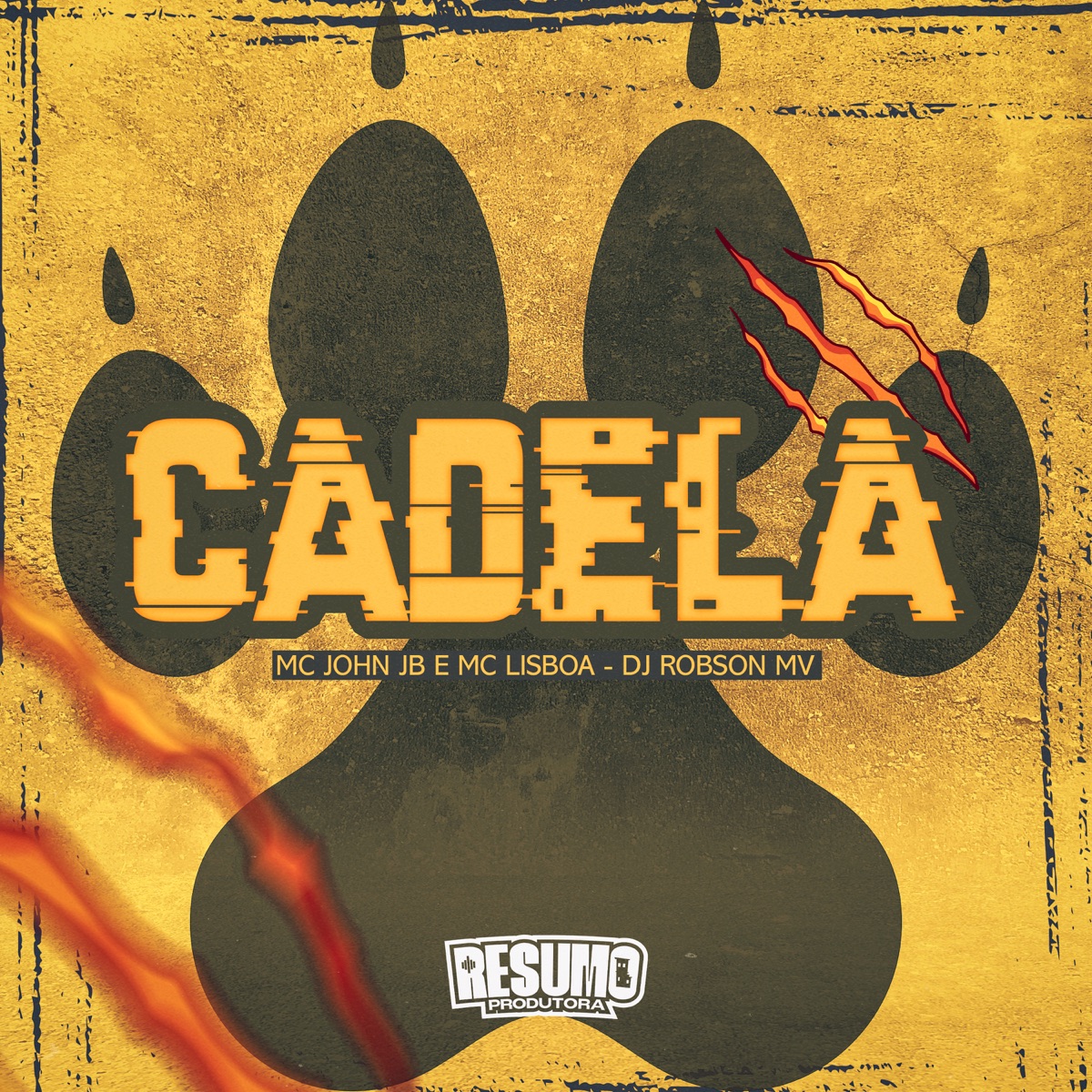 Cadela - Single by DJ Robson MV, MC John JB & MC LLisboa album cover