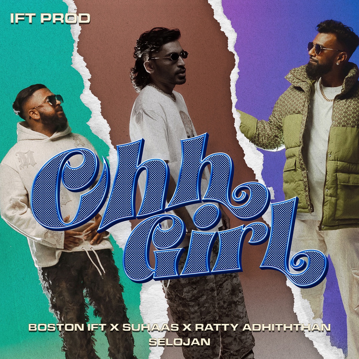 Ohh Girl - Single by IFT PROD, Boston IFT, Suhaas, Selojan & Ratty Adhiththan album cover