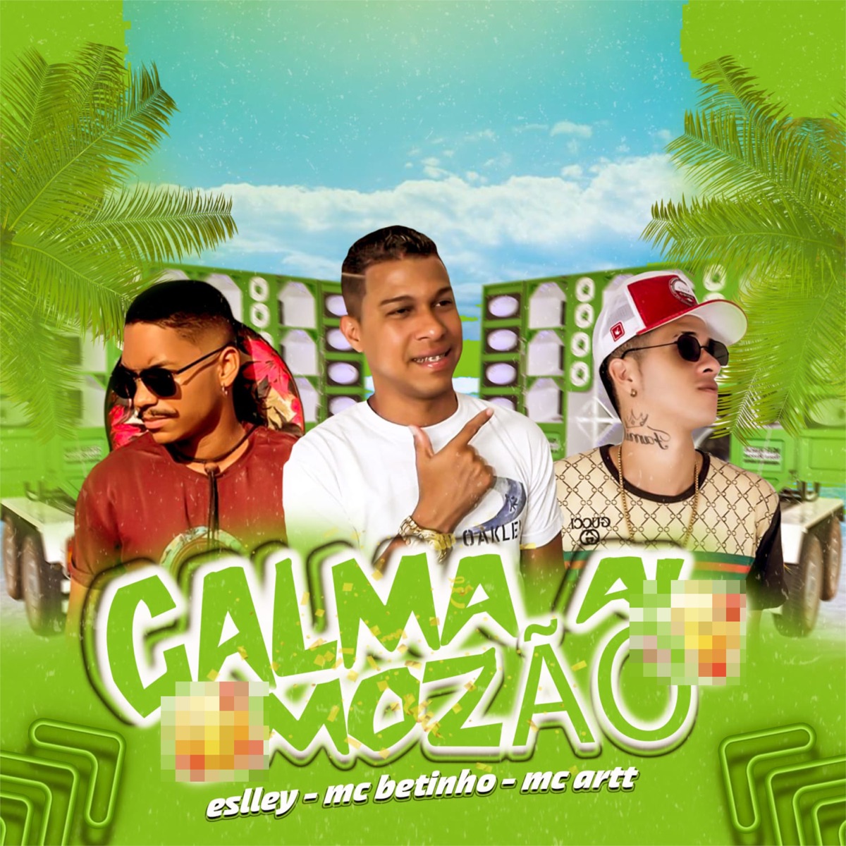 Calma Ai Mozão - Single by MC Betinho, Eslley & MC Artt album cover