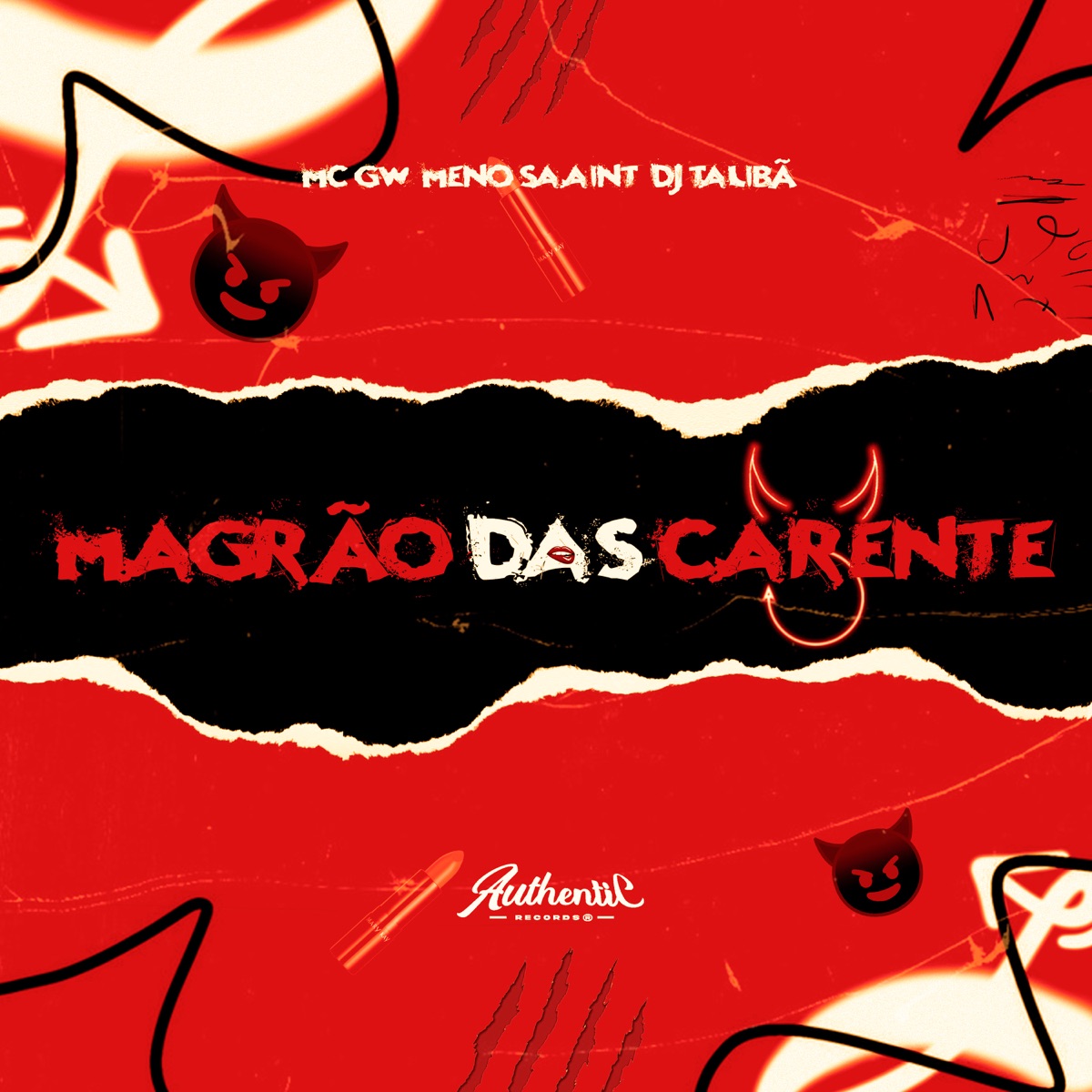 Magrão das Carente (feat. MC GW) - Single by DJ Talibã & Meno Saaint album cover