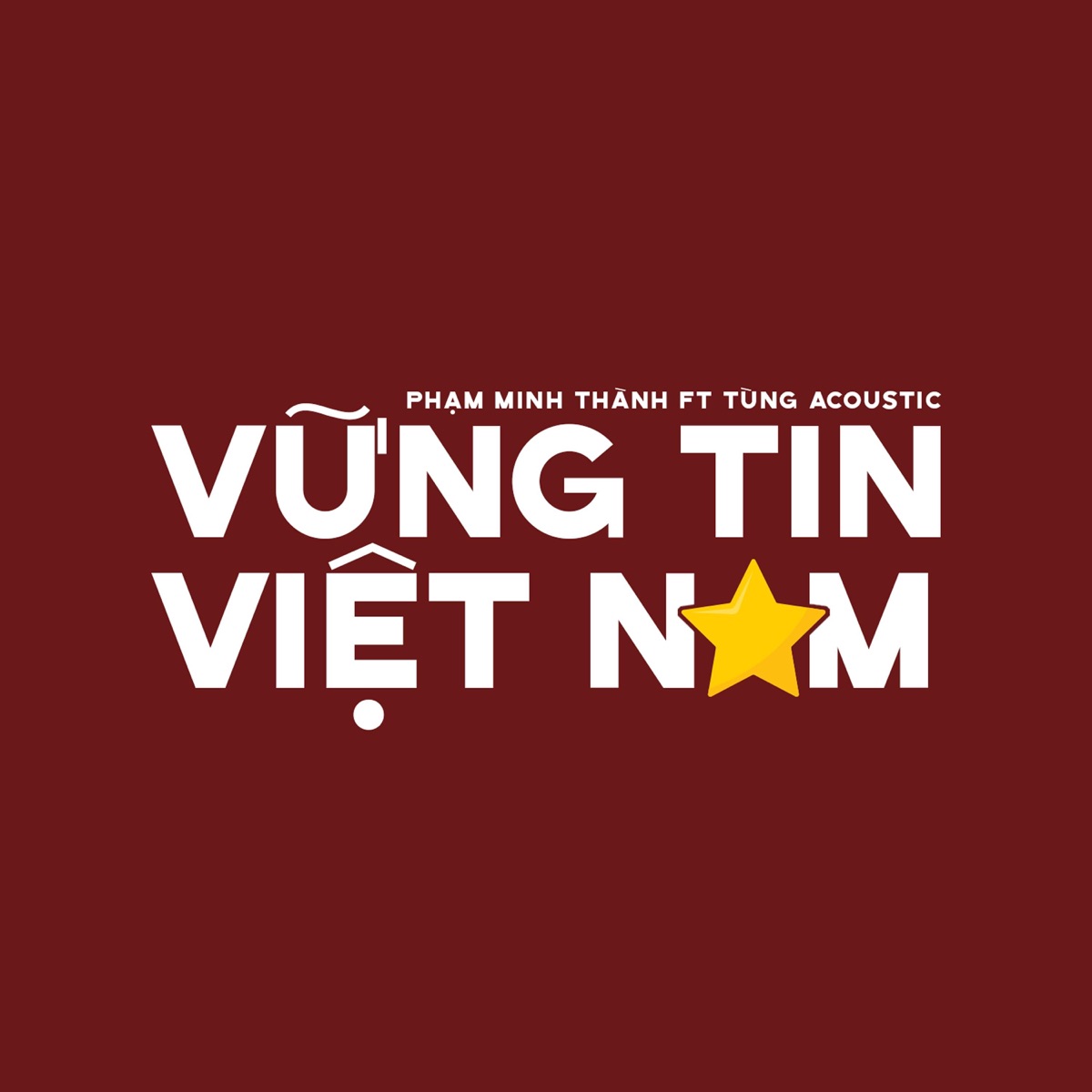 Vững Tin Việt Nam (Acoustic Version) - Single by Phạm Minh Thành album cover