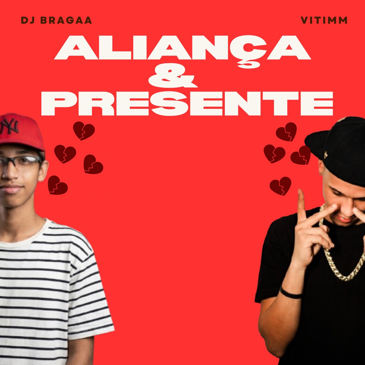ALIANÇA & PRESENTE - Single by VITIMM & dj bragaa album cover