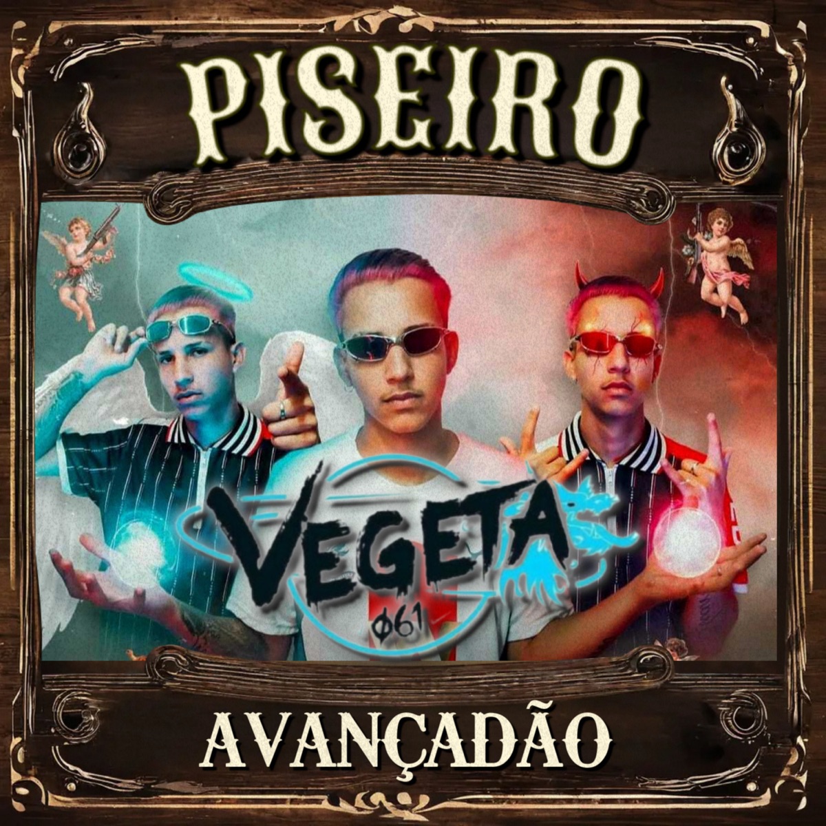 Piseiro Avançadão - Single by Vegeta061 album cover