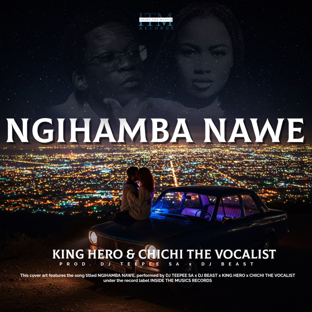 Ngihamba Nawe (feat. DJ TEEPEE SA & DJ Beast) - Single by King Hero & CHICHI THE VOCALIST album cover