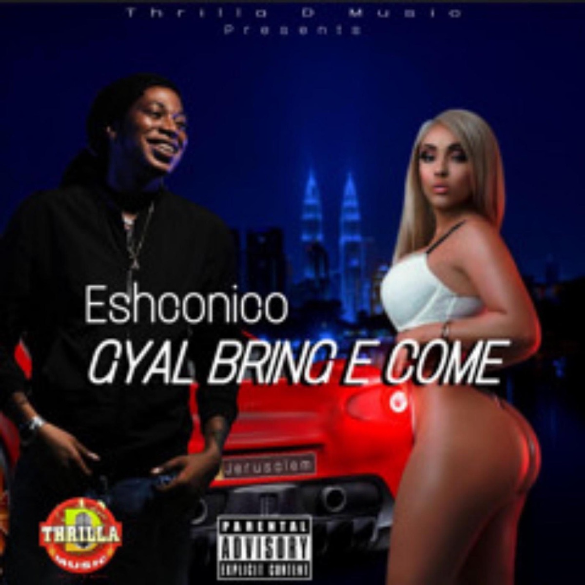 Gyal Bring E Come - Single by Eshconinco album cover
