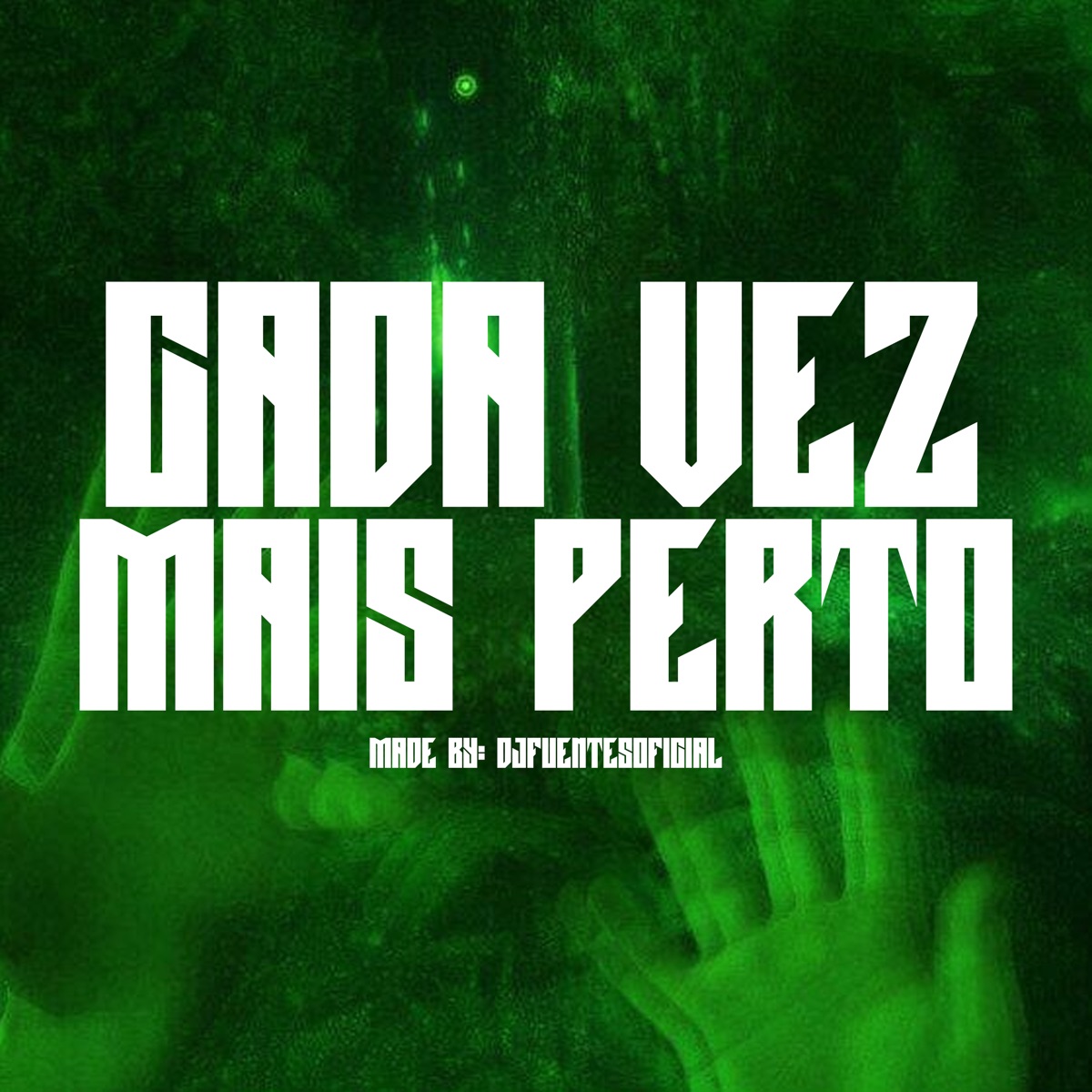 Cada Vez Mais Perto - Single by TRIZ - L & DJ FUENTES OFICIAL album cover