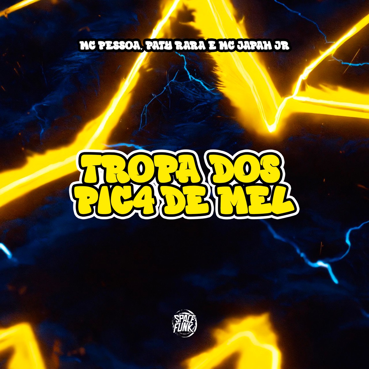 Tropa dos Pic4 de Mel (feat. Mc japah Junior) - Single by MC Pessoa, Paty Rara & U Henrique album cover