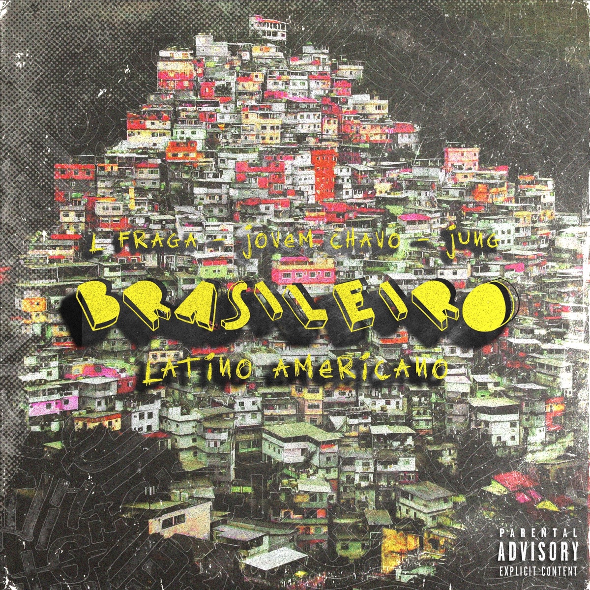 BRASILEIRO LATINO AMERICANO (feat. Laura Fraga & JUNG BXD) - Single by Jovem Chavo & TRAPYE album cover
