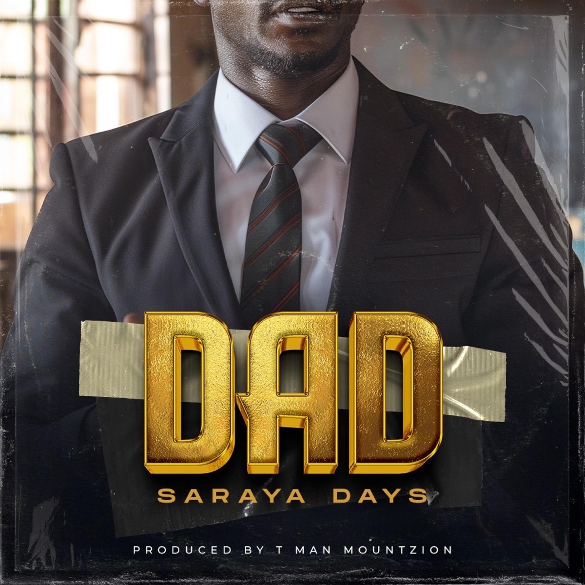 Dad (feat. Saraya Days) - Single by Tman Mount Zion album cover