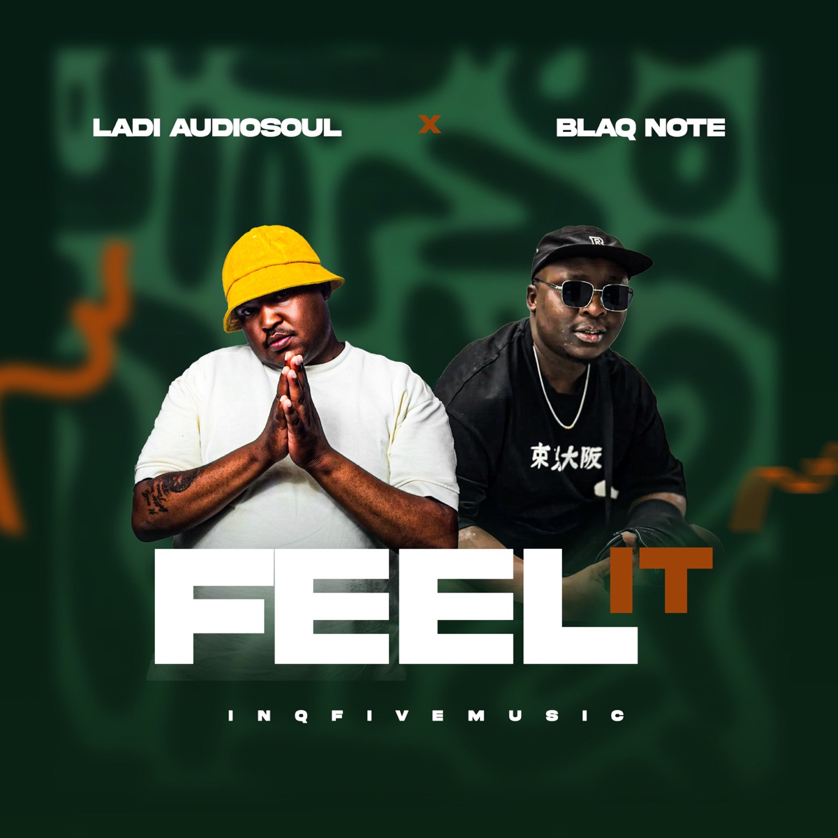 FEEL IT - Single by Ladi Adiosoul & Blaq Note album cover