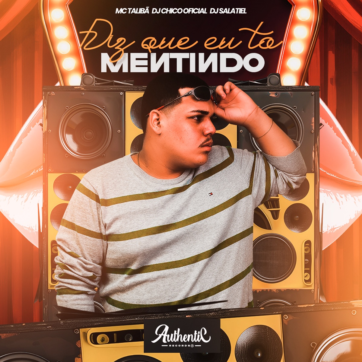 Diz Que Eu To Mentindo - Single by DJ CHICO OFICIAL, MC Talibã & DJ Salatiel album cover