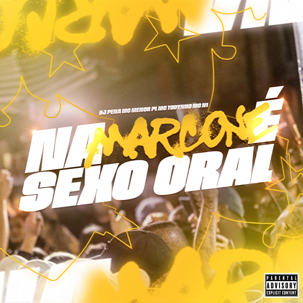 Na Marcone É Sexo Oral (feat. Mc N1) - Single by Dj Pena, MC Menor PL & MC Todynho album cover