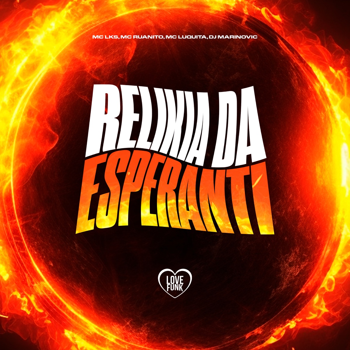 Relíkia Da Esperanti (feat. Dj Marinovic) - Single by MC LKS, Mc Luquita & MC RUANITO album cover