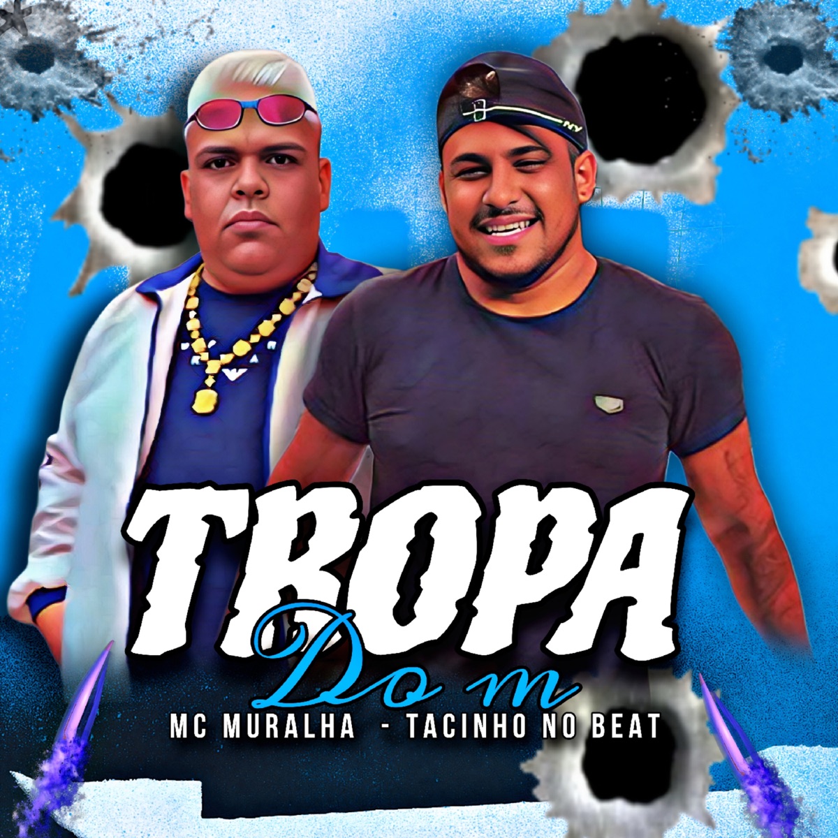 Tropa do M - Single by Tacinho No Beat & Mc Muralha album cover
