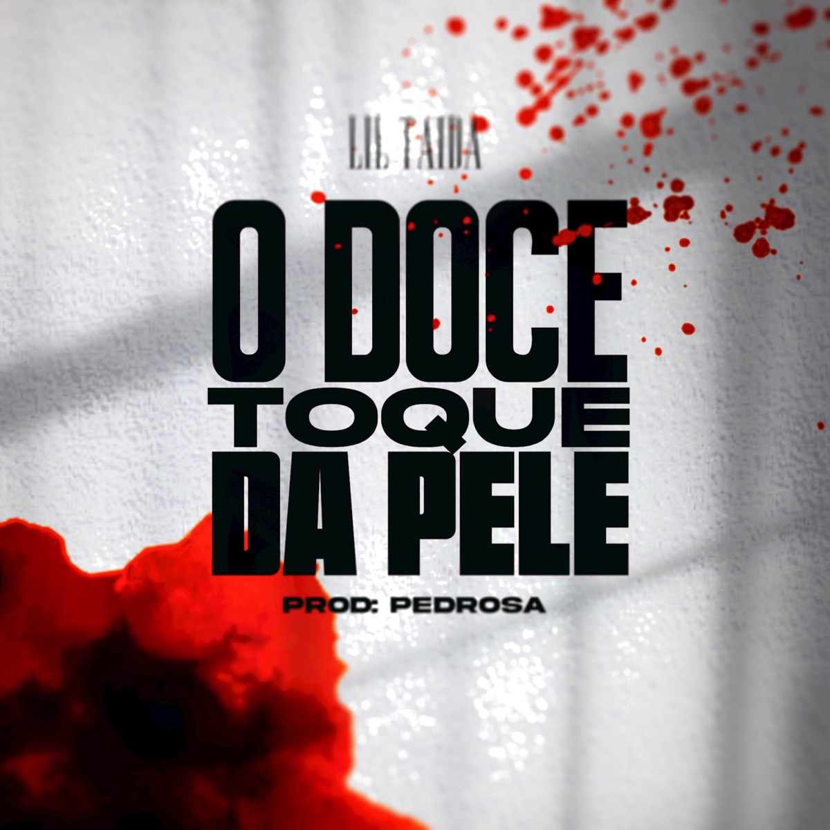 O Doce Toque da Pele - Single by Lil Taida album cover