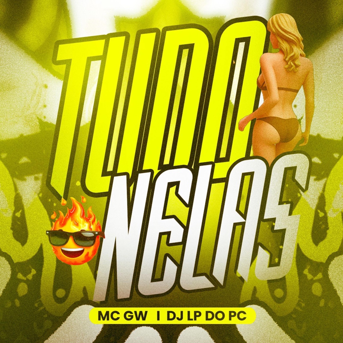 TUDO NELAS - Single by Dj Lp do Pc album cover