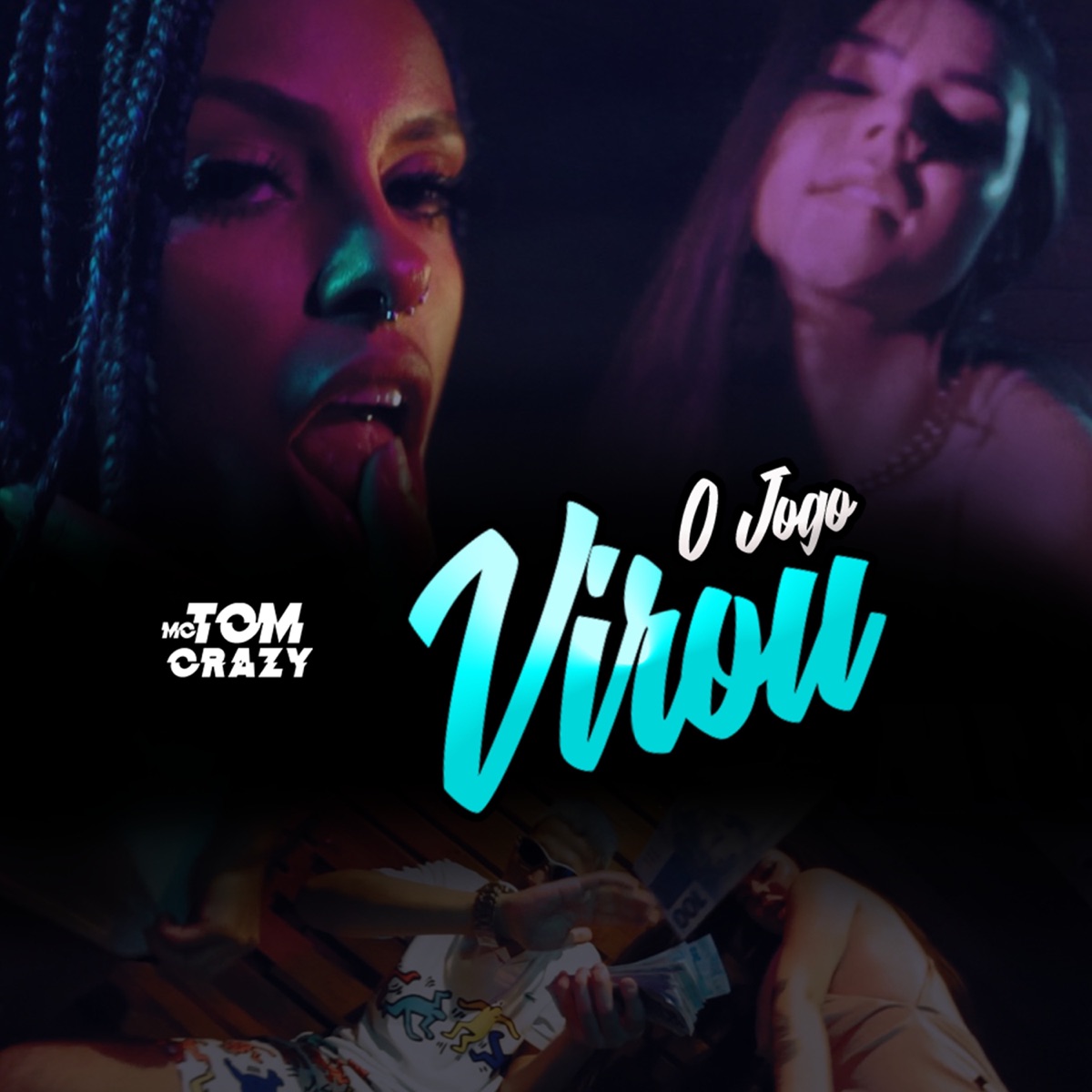 O Jogo Virou - Single by MC TOM CRAZY album cover
