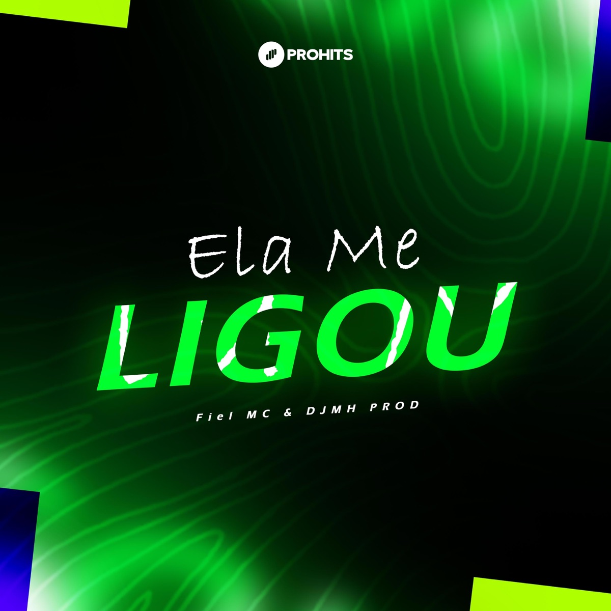 Ela Me Ligou (feat. Fiel MC) - Single by DJ MH PROD album cover