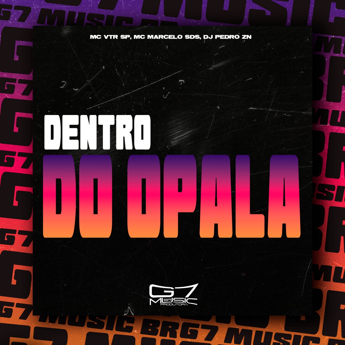 Dentro do Opala - Single by MC Vtr SP, Mc Marcelo SDS & DJ Pedro ZN album cover