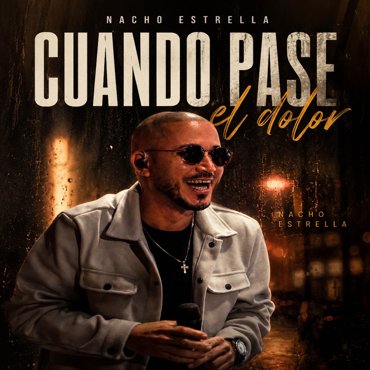Cuando Pase el Dolor - Single by Nacho Estrella album cover