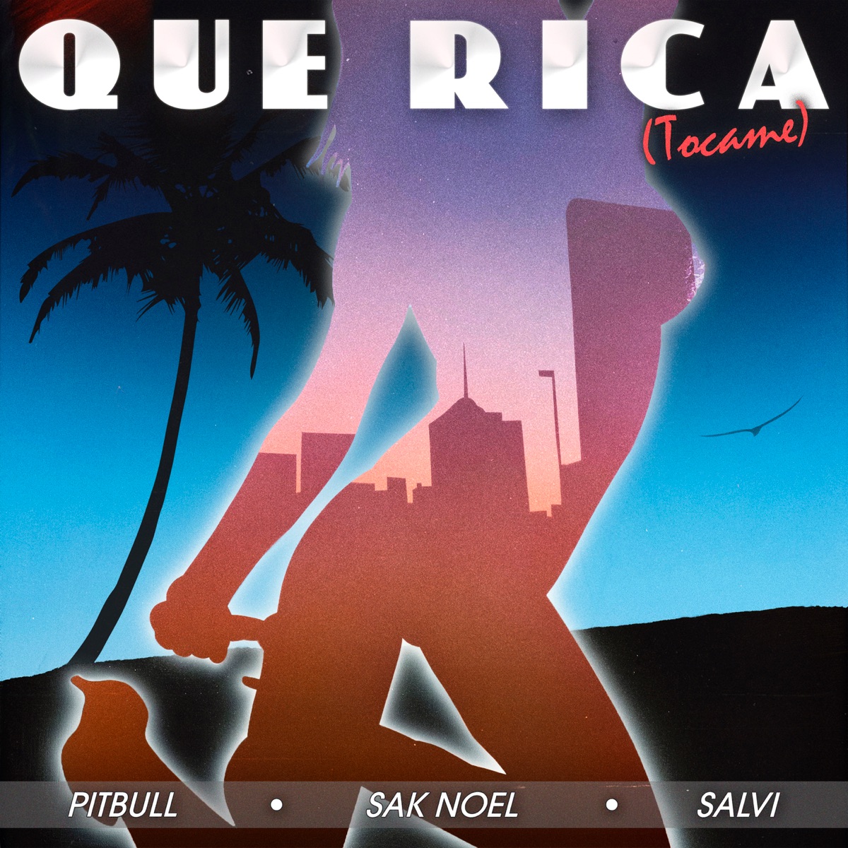 Que Rica (Tocame) - Single by Pitbull, Sak Noel & Salvi album cover