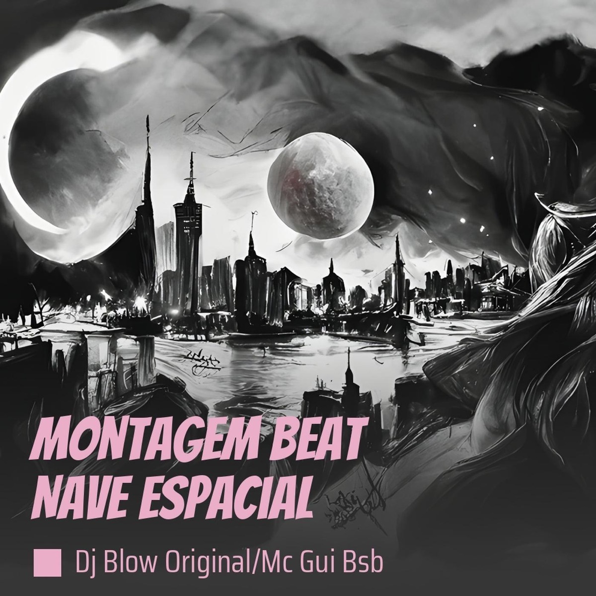 Montagem Beat Nave Espacial - Single by DJ BLOW ORIGINAL & Mc Gui bsb album cover