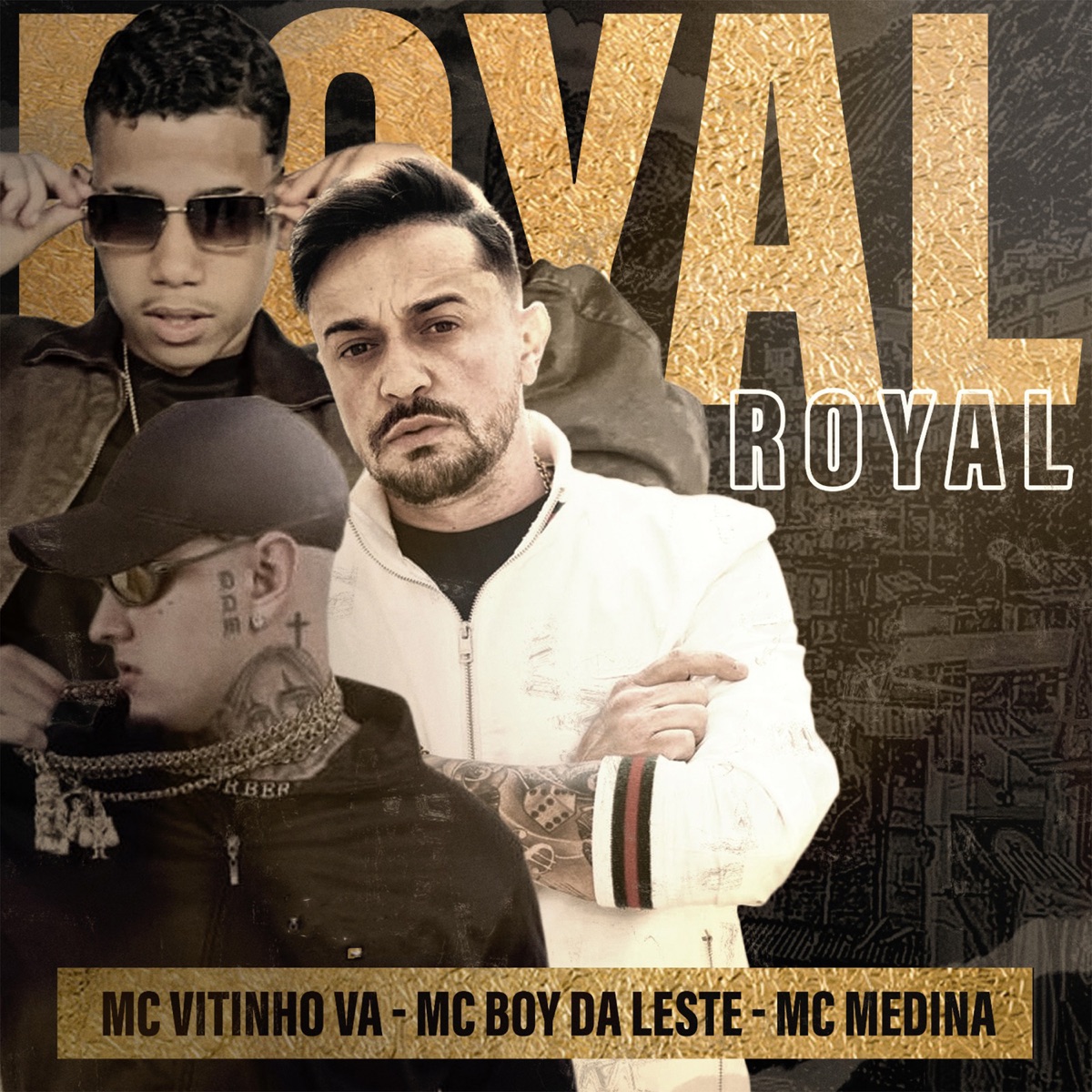 Royal - Single by Mc Vitinho V.A, Mc Boy da Leste & MC Medina album cover