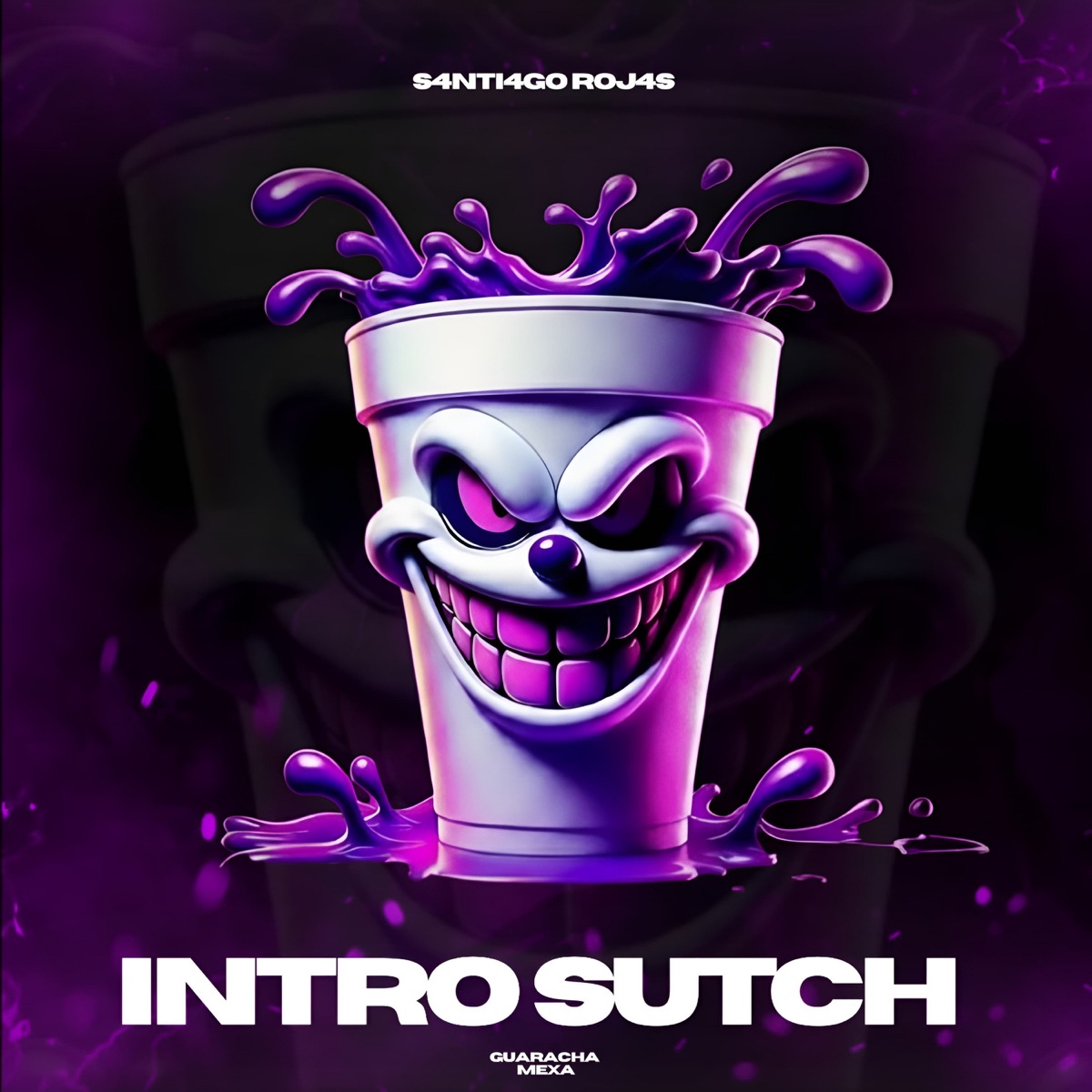 INTRO SUCH - Single by S4NTI4GO ROJ4S & GUARACHA MeXa album cover