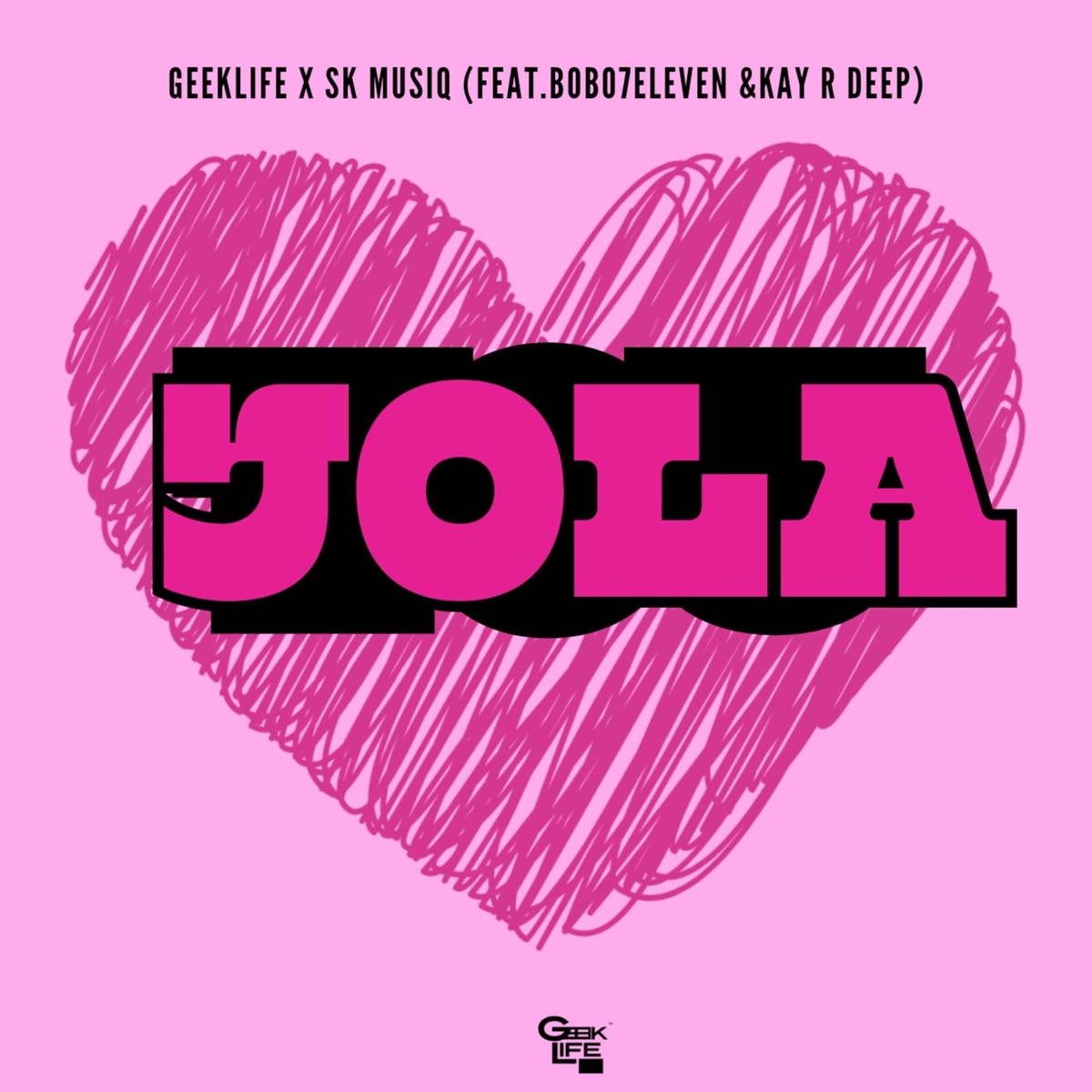 Jola (feat. Bobo 7Eleven & Kay R Deep) - Single by Geeklife & Sk MusiQ album cover