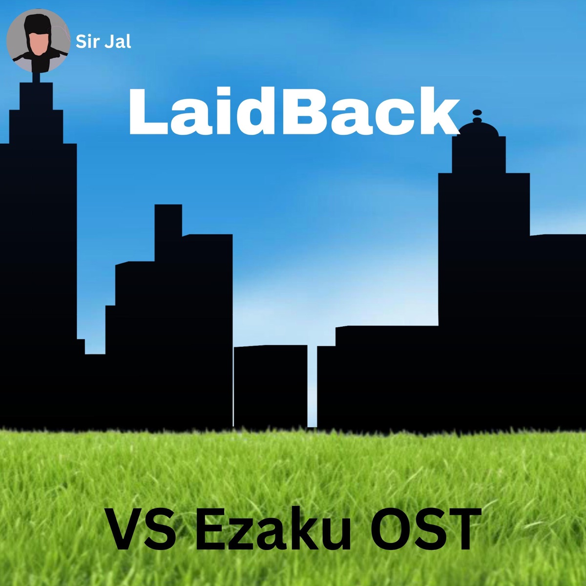 LaidBack (from FNF Vs. Ezaku) - Single by Sir Jal album cover
