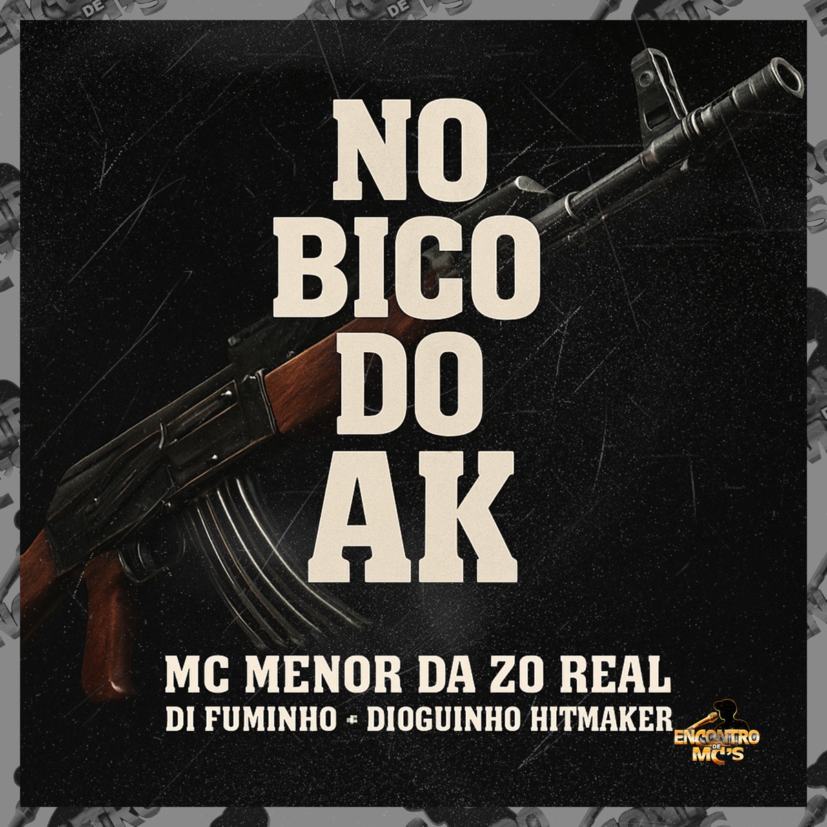 No Bico do Ak - Single by DIOGUINHO HITMAKER, Mc Menor da ZO & DJ FUMINHO album cover