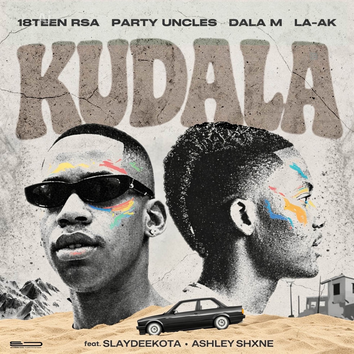Kudala (feat. SlayDeeKota & Ashley Shane) - Single by 18Teen RSA, Dala M, Partyuncles & LA-AK album cover