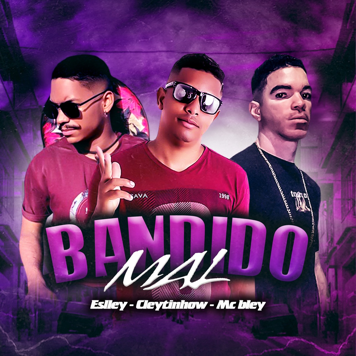 Bandido Mal - Single by Cleytinhow, Mc Bley & Eslley album cover