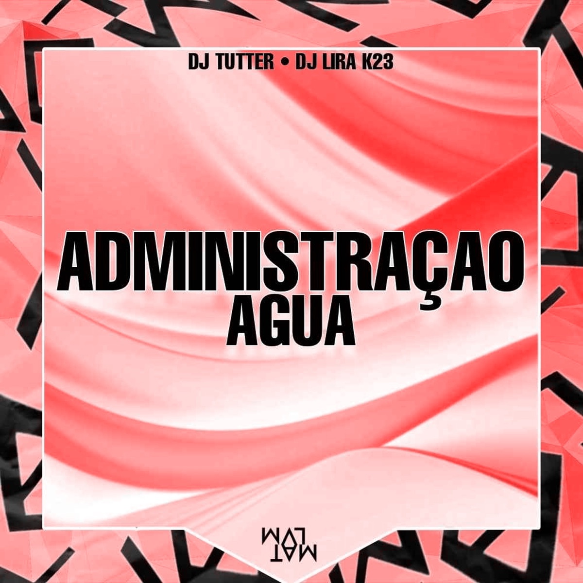 Administraçao Agua (Remixes) - EP by DJ Lira da ZL & DJ Tutter album cover