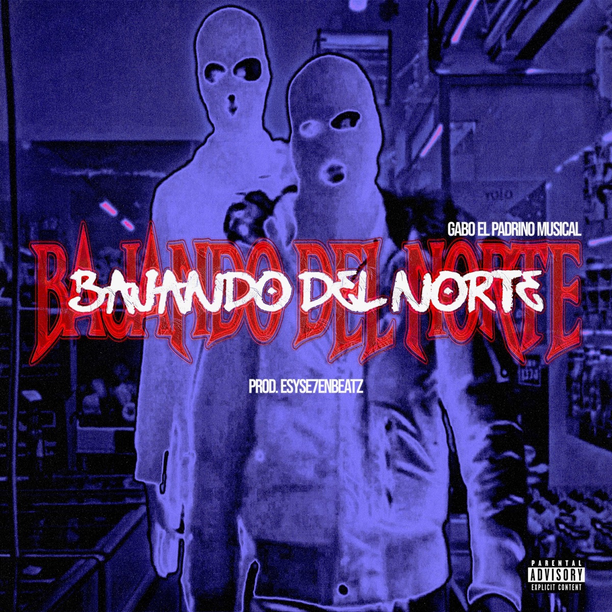 Bajando del norte - Single by Gabo El Padrino Musical album cover