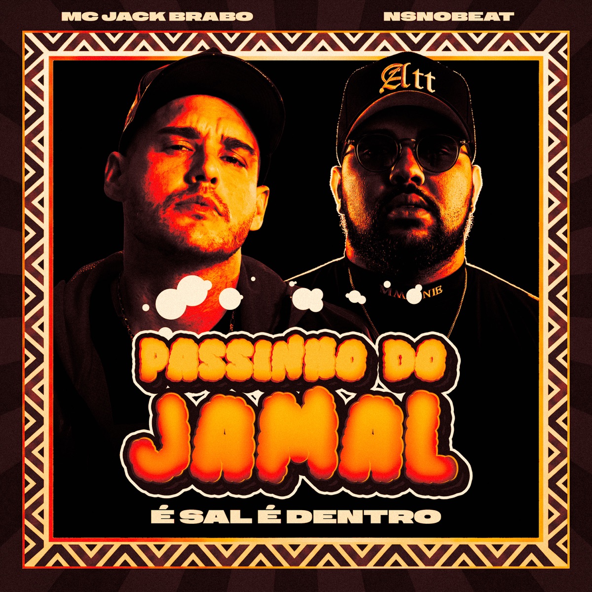 Passinho do Jamal é Sal é Dentro - Single by NSNOBEAT & Mc Jack Brabo album cover