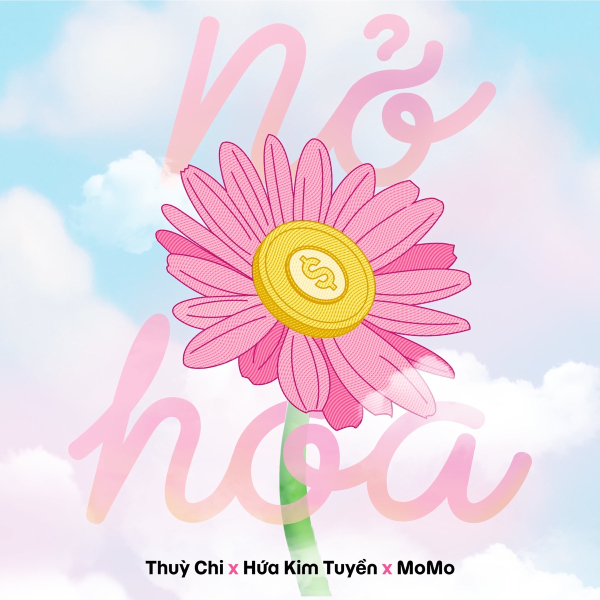 Nở Hoa - Single by Thùy Chi & Hứa Kim Tuyền album cover