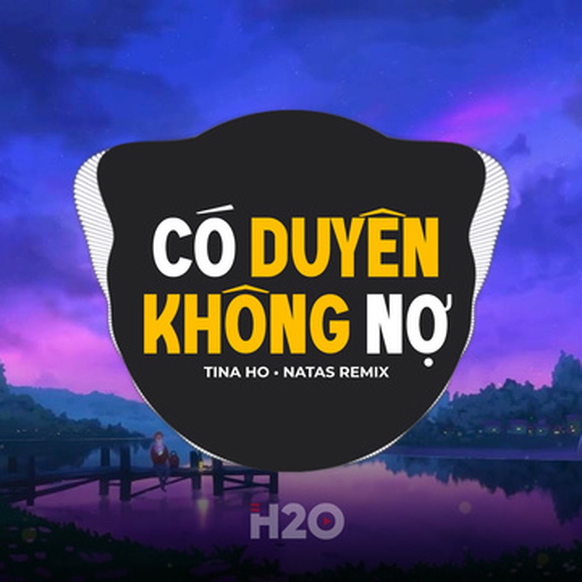Có Duyên Không Nợ (EDM) - Single by H2O EDM, Tina Ho & Natas Remix album cover