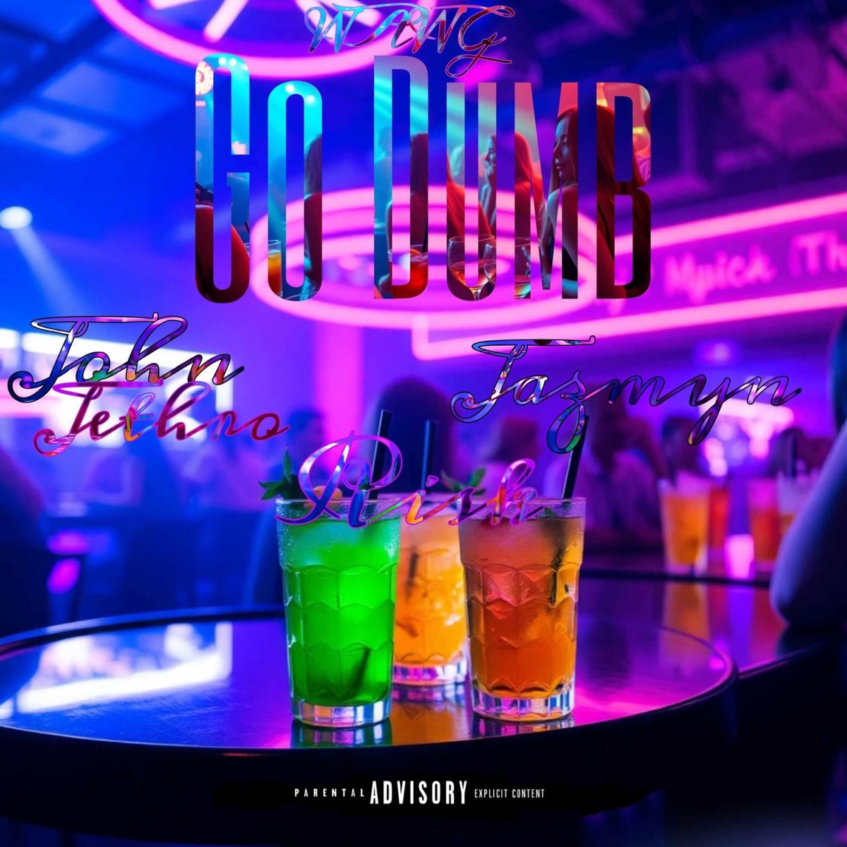 Go Dumb (feat. RISK aka Big Dirty Baby & JAZMYN) - Single by John Jethro album cover