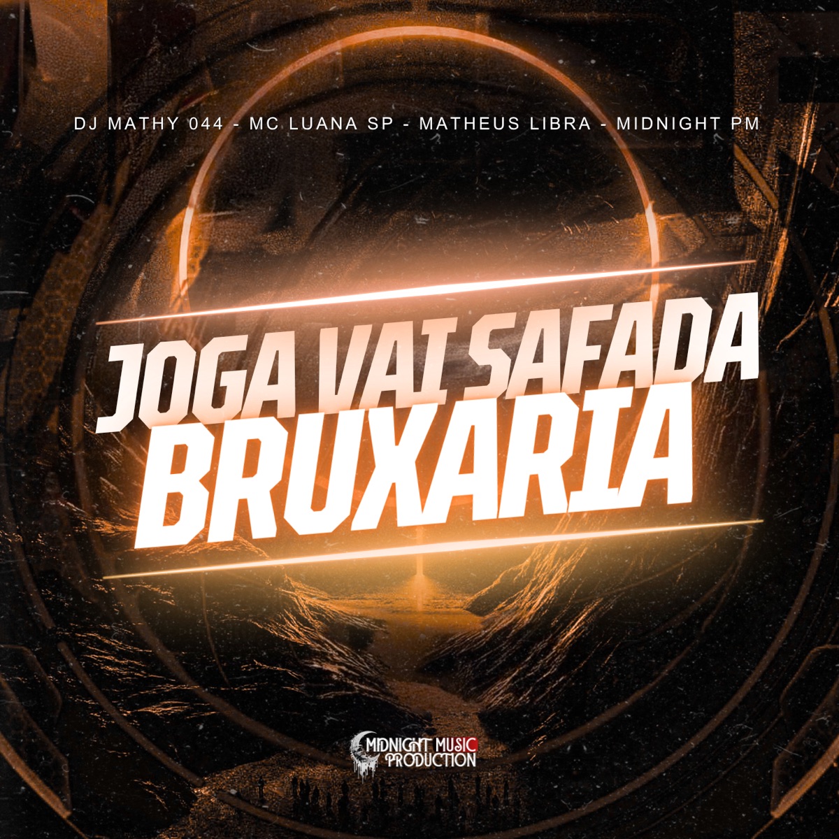 Joga Vai Safada Bruxaria - Single by dj mathy 044, Matheus Libra, MC Luana SP & MIDNIGHT PM album cover