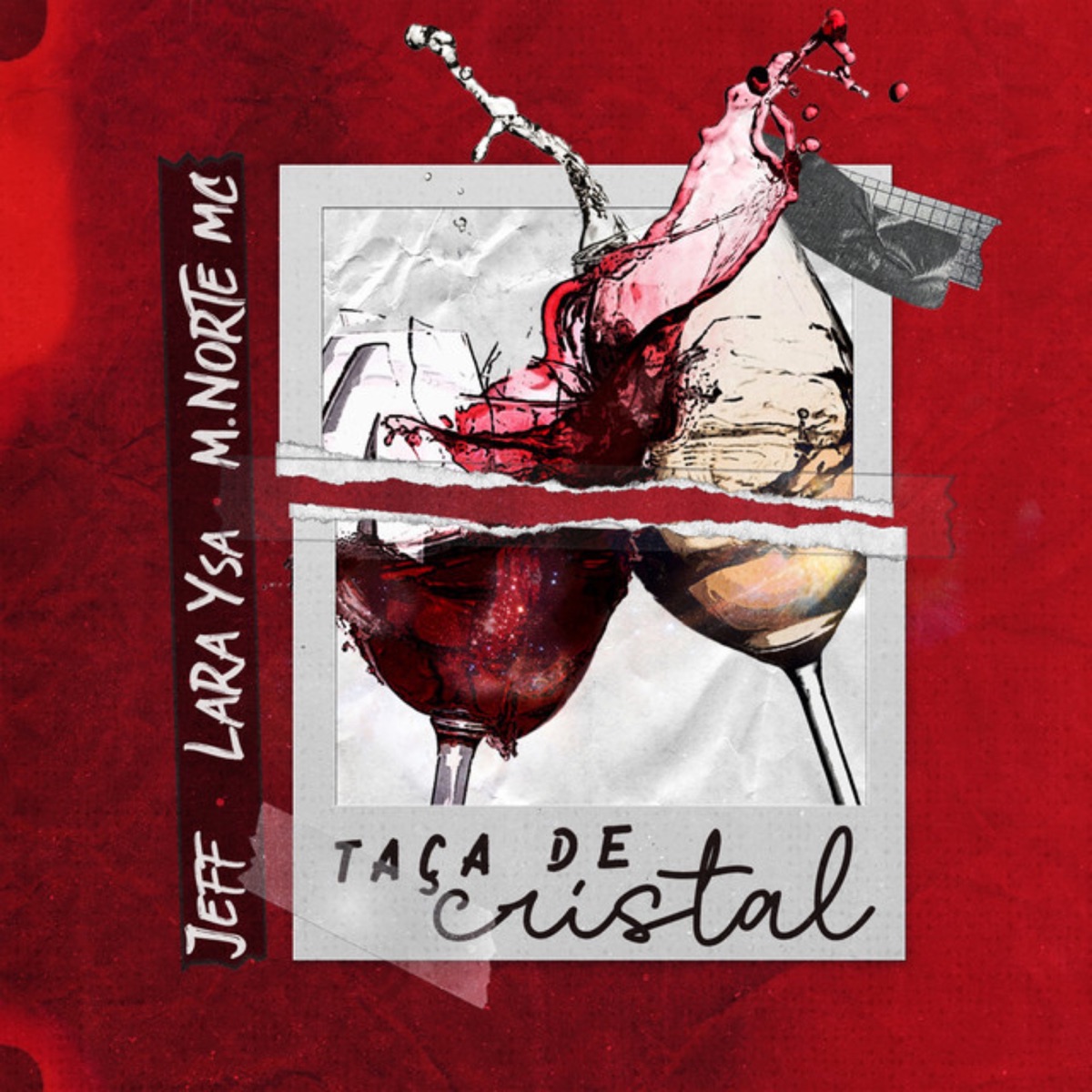 Taça de Cristal - Single by LARA YSA & M.Norte MC album cover
