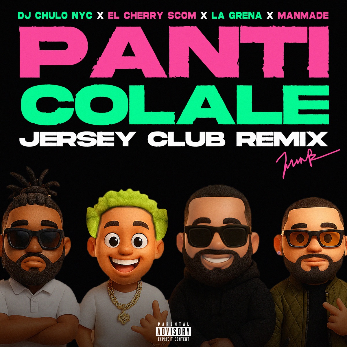 PANTI Y COLALE (JERSEY CLUB REMIX) - Single by DJ Chulo NYC, El Cherry Scom, La Greña & ManMade album cover