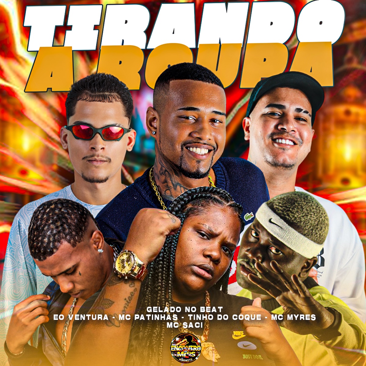 Tirando a Roupa (feat. MC Saci & Mc Myres) - Single by Gelado No Beat, Eo Ventura, Tinho do Coque & Mc Patinhas album cover